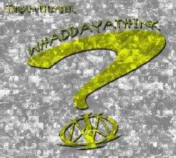 Dream Theater : Whaddayathink